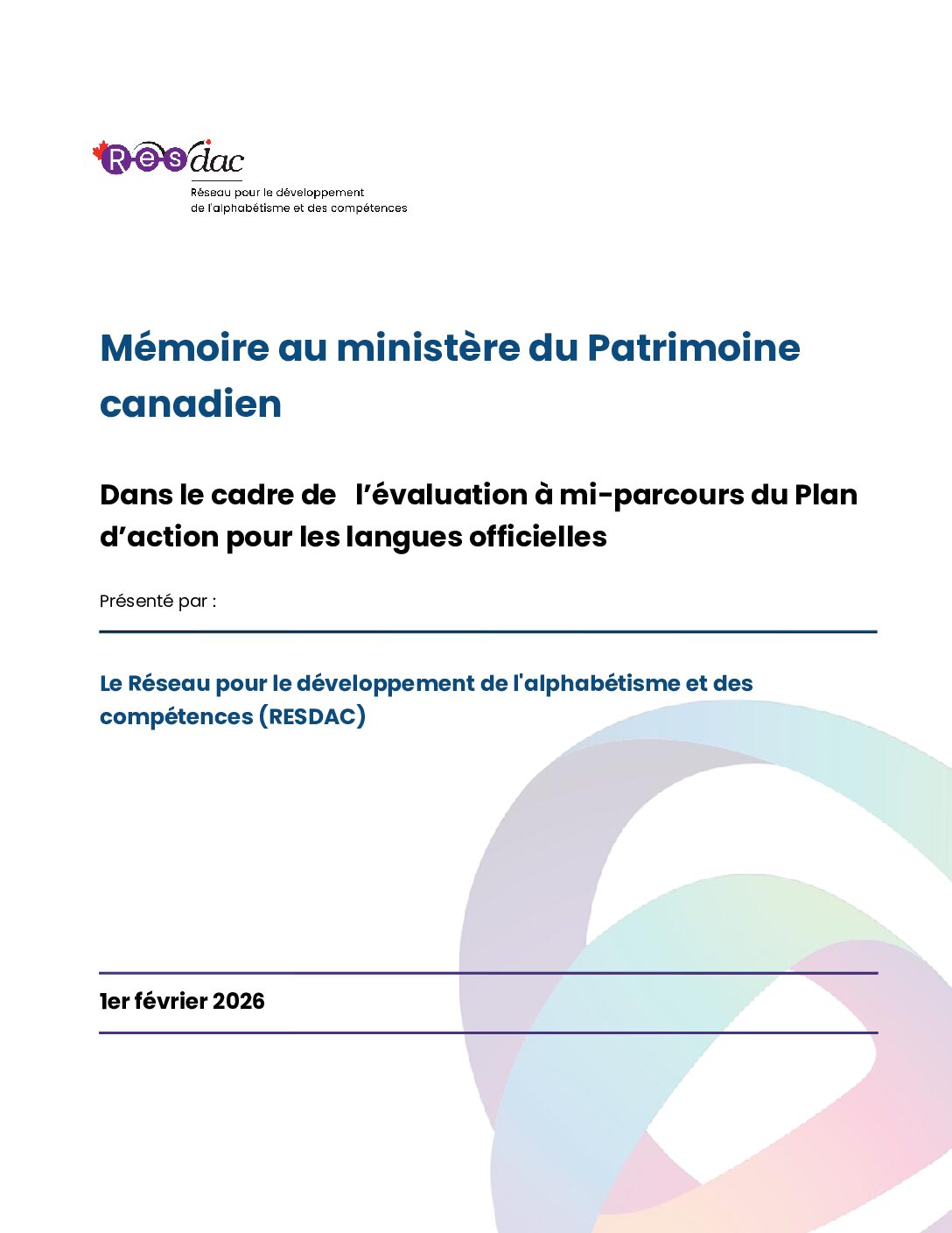Mémoire au ministère du Patrimoine canadien, soumis dans le cadre de l’évaluation à mi-parcours du Plan d’action pour les langues officielles.
